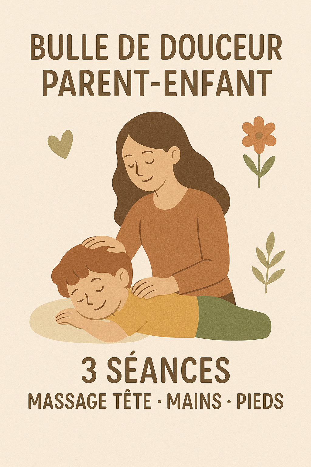 Bulle de douceur Parent-Enfant Bulle de douceur Atelier Parent Enfant Massage 3 séances